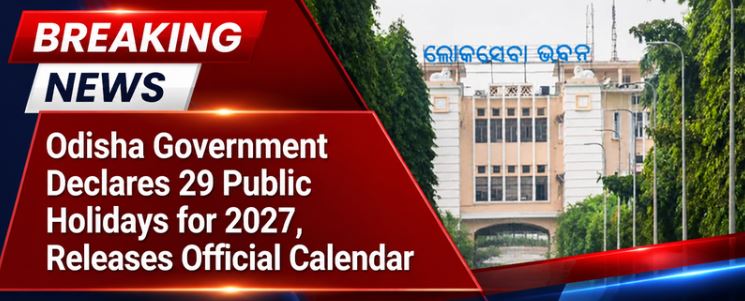 Odisha Government Declares 29 Public Holidays for 2027, Releases Official Calendar